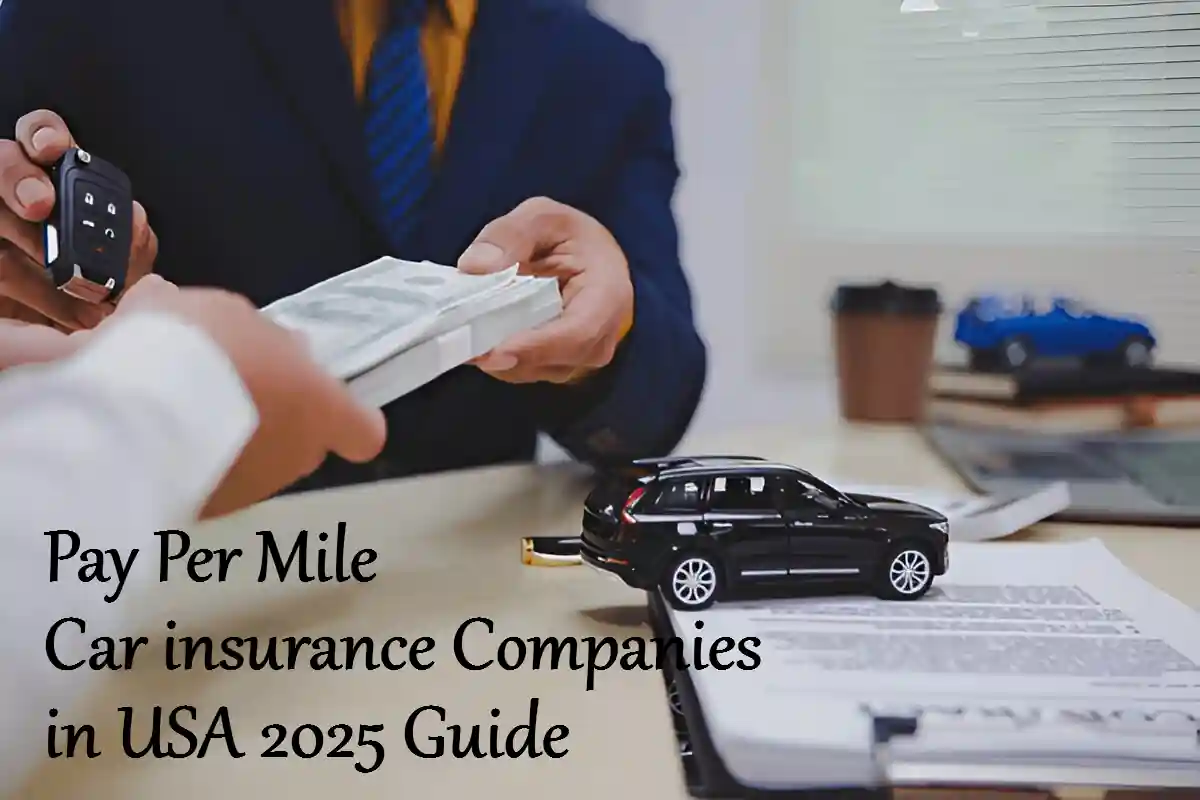 Pay Per Mile Car insurance Companies in USA 2025 Guide