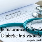 Life Insurance Policy for Diabetic Individuals: Complete Guide 2025